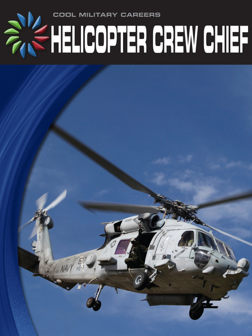 Title details for Helicopter Crew Chief by Wil Mara - Available